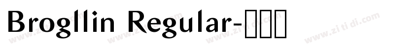 Brogllin Regular字体转换
